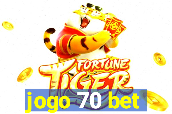 jogo 70 bet